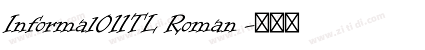 Informal011TL Roman 字体转换